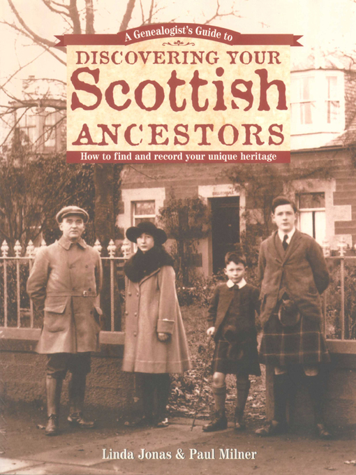 Title details for A Genealogist's Guide to Discovering Your Scottish Ancestors by Linda Jonas - Available